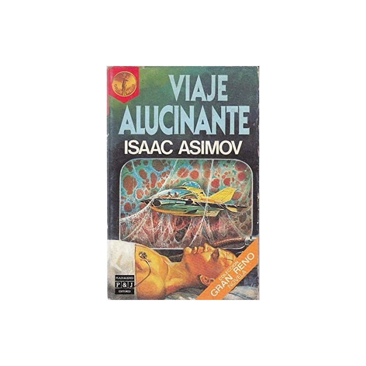 VIAJE ALUCINANTE - Isaac Asimov